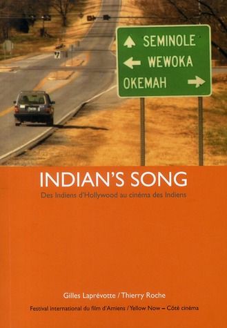 Emprunter Indian's Song. Des Indiens d'Hollywood au cinéma des Indiens livre