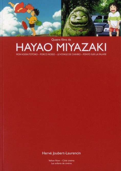 Emprunter Quatre films de Hayao Miyazaki. Mon voisin Totoro - Porco Rosso - Le voyage de Chihiro - Ponyo sur l livre