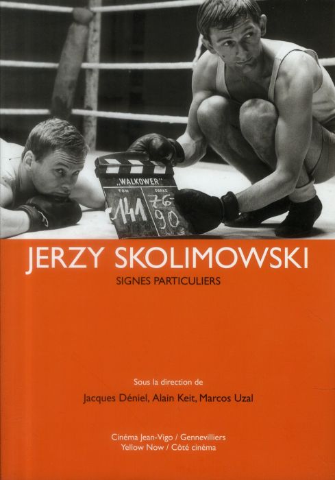 Emprunter Jerzy Skolimowski. Signes particuliers livre