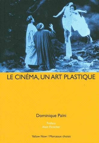 Emprunter Le cinéma, un art plastique livre