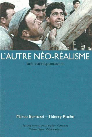 Emprunter L'autre néo-réalisme. Une correspondance livre