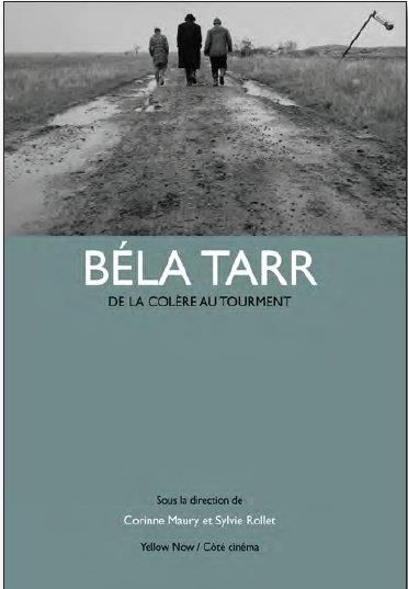 Emprunter Béla Tarr. De la colère au tourment livre