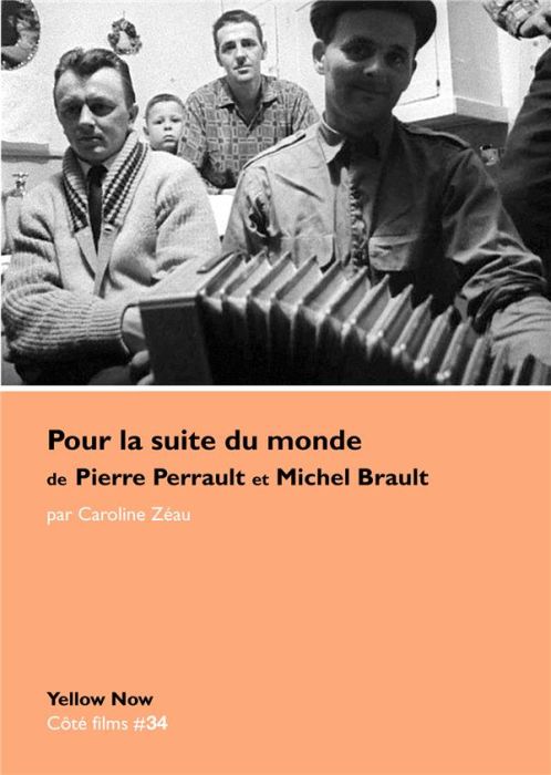 Emprunter Pour la suite du monde de Pierre Perrault et Michel Brault. Façons de croire, façons de dire, façons livre