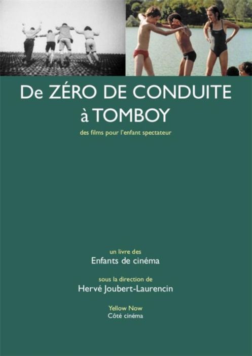 Emprunter De Zéro de conduite à Tomboy. Des films pour l’enfant spectateur livre