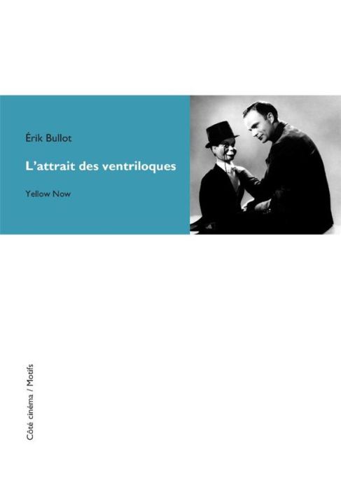 Emprunter L'attrait des ventriloques livre