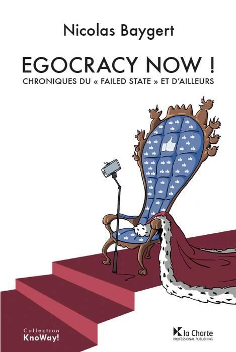 Emprunter Egocracy now! / Chroniques du 