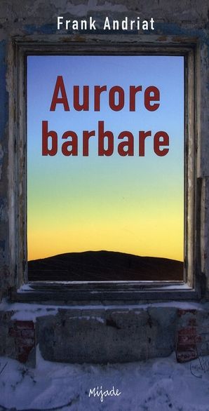 Emprunter Aurore barbare livre