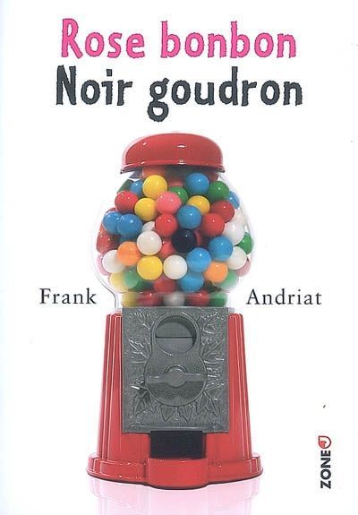 Emprunter Rose bonbon, noir goudron livre