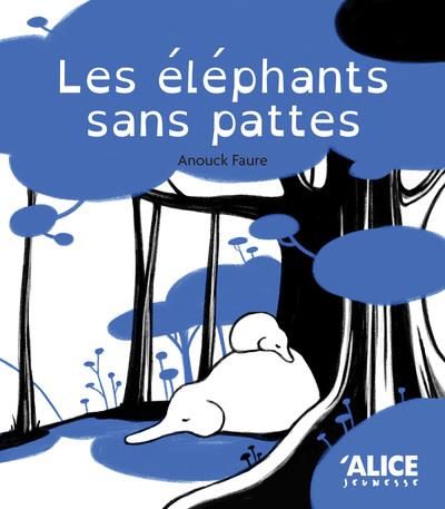 Emprunter les éléphants sans pattes livre