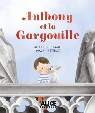 Emprunter Anthony et la gargouille livre