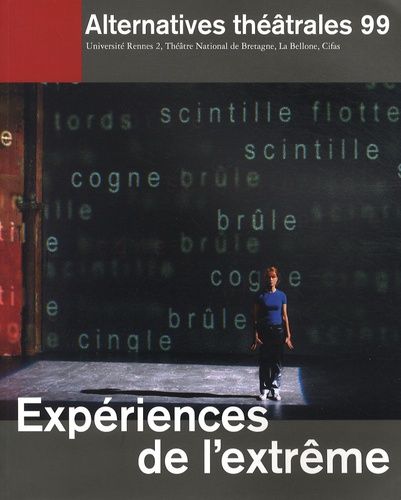 Emprunter Alternatives théâtrales N° 99, 4e trimestre 2008 : Expériences de l'extrême livre