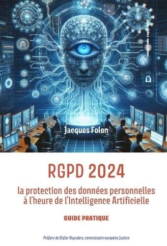 Emprunter RGPD 2024. La protection des données personnelles à l'heure de l'Intelligence Artificielle - Guide p livre