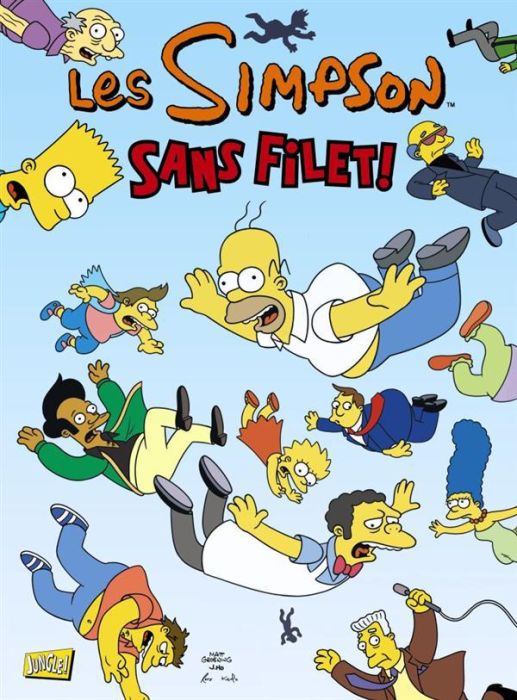 Emprunter Les Simpson Tome 17 : Sans filet ! livre