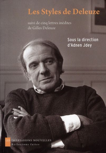 Emprunter LES STYLES DE DELEUZE - ESTHETIQUE ET PHILOSOPHIE livre