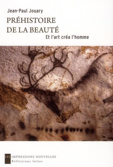 Emprunter Préhistoire de la beauté / Et l'art crée l'homme livre