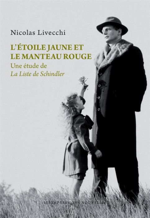 Emprunter L'étoile jaune et le manteau rouge / Une étude de La liste de Schindler livre