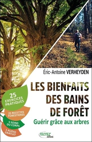 Emprunter LES BIENFAITS DES BAINS DE FORET - GUERIR GRACE AUX ARBRES livre