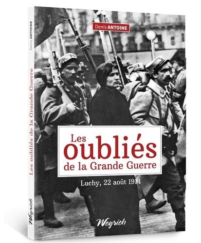 Emprunter Oublies de la grande guerre (la) - luchy 22 aout 1914 livre