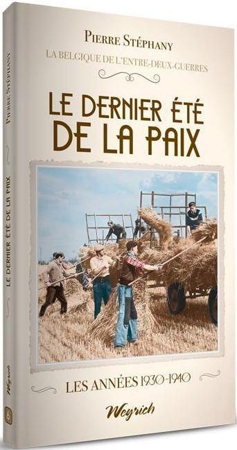 Emprunter Le dernier été de la paix (La Belgique de l'entre-deux-guerres, Tome 6) livre