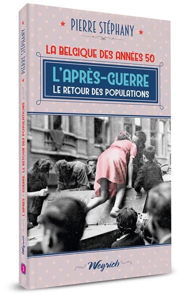 Emprunter L'apres-guerre. le retour des populations livre