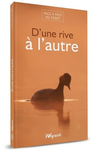 Emprunter D'une rive à l'autre livre