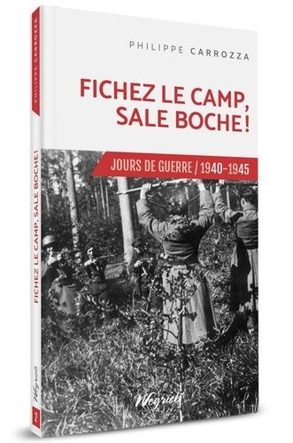 Emprunter Fichez le camp, sale boche! livre