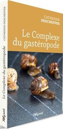 Emprunter Le Complexe du gastéropode livre