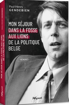 Emprunter Mon séjour dans la fosse aux lions de la politique belge livre