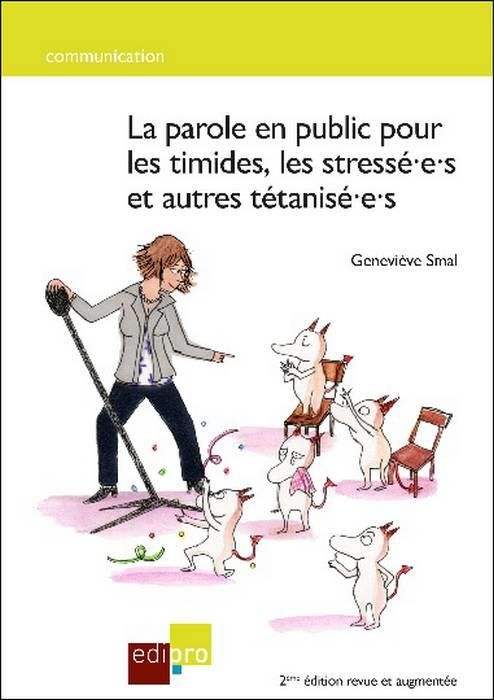 Emprunter La parole en public pour les timides, les stressées et autres tétanisées livre