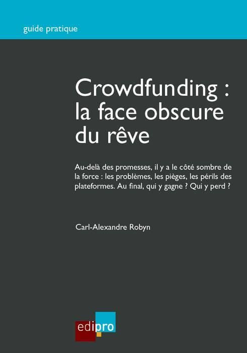 Emprunter Crowfunding : la face obscure du rêve livre