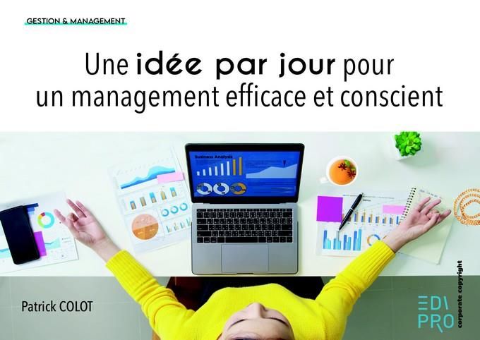 Emprunter Une idée par jour pour un management efficace et conscient livre