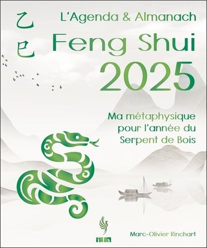 Emprunter L’Agenda & Almanach Feng Shui. Ma métaphysique pour l'année du Serpent de Bois, Edition 2025 livre