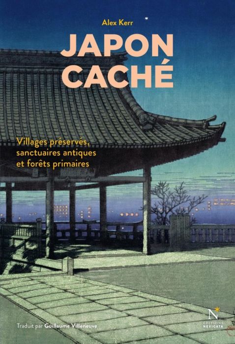 Emprunter Japon caché. Villages préservés, sanctuaires antiques et forêts primaires livre