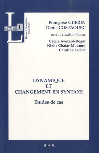 Emprunter Dynamique et changement en syntaxe. Etudes de cas livre