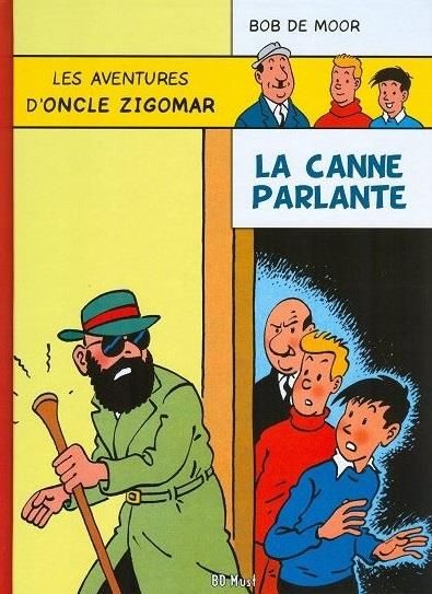 Emprunter Les aventures d'oncle Zigomar Tome 5 : La canne parlante livre