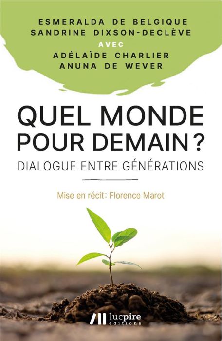 Emprunter Quel monde pour demain ? Dialogue entre générations livre