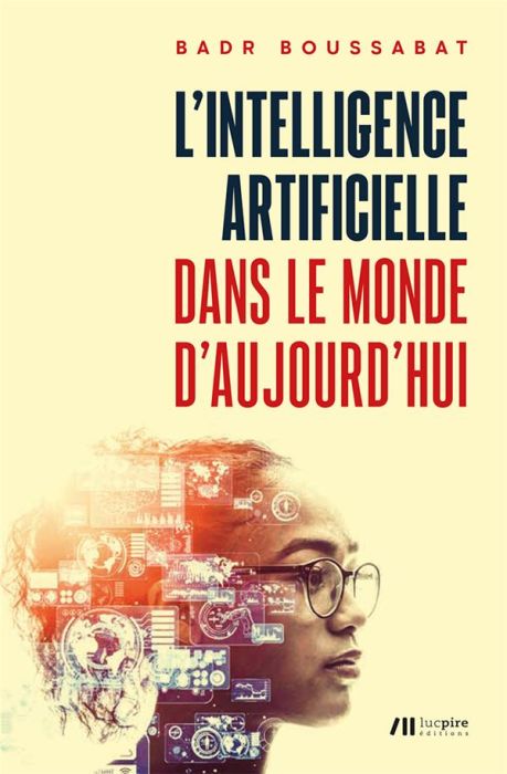 Emprunter L'intelligence artificielle dans le monde d'aujourd'hui livre