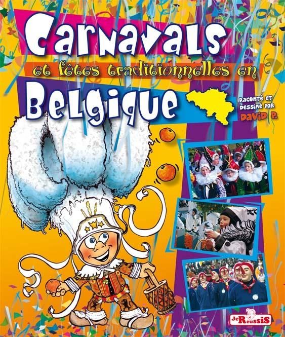 Emprunter Carnavals et fêtes traditionnelles en Belgique livre