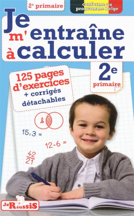 Emprunter Je m'entraine à calculer 2e primaire livre