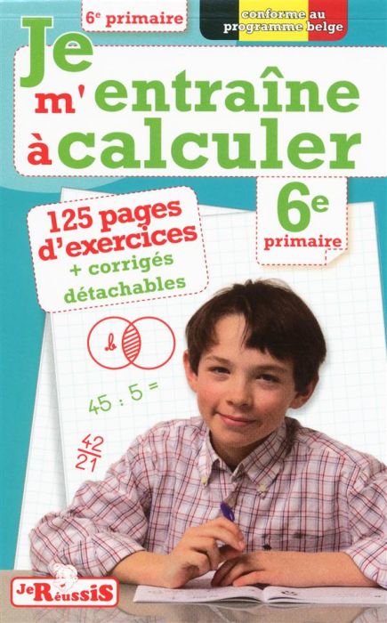 Emprunter Je m'entraine à calculer 6e primaire livre