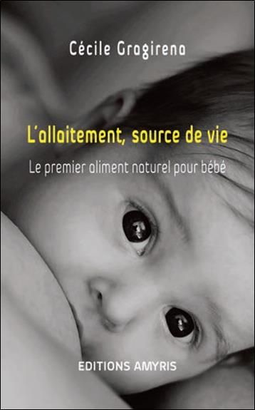 Emprunter L'allaitement, source de vie livre