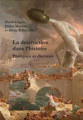 Emprunter La destruction dans l'histoire. Pratiques et discours livre