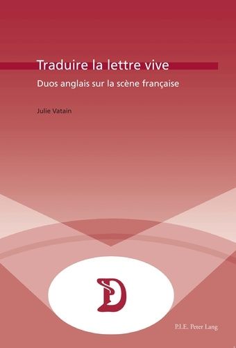 Emprunter Traduire la lettre vive. Duos anglais sur la scène française livre