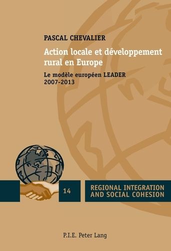 Emprunter Action locale et développement rural en Europe. Le modèle européen LEADER 2007-2013 livre