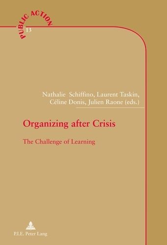 Emprunter Organizing after Crisis. The Challenge of Learning livre