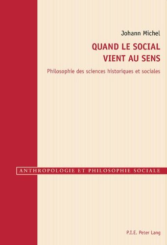 Emprunter Quand le social vient au sens. Philosophie des sciences historiques et sociales livre