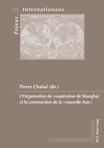 Emprunter L'organisation de coopération de Shanghai et la construction de la 