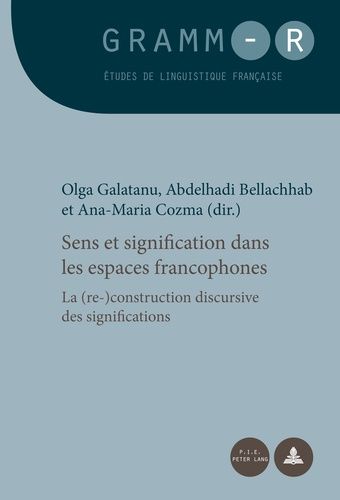 Emprunter Sens et signification dans les espaces francophones. La (re)construction discursive des significatio livre