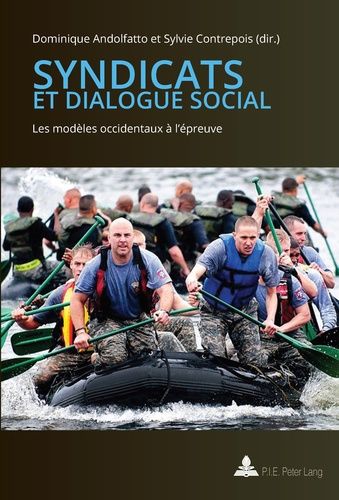 Emprunter Syndicats et dialogue social. Les modèles occidentaux à l'épreuve livre