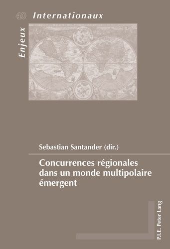 Emprunter Concurrences régionales dans un monde multipolaire émergent livre